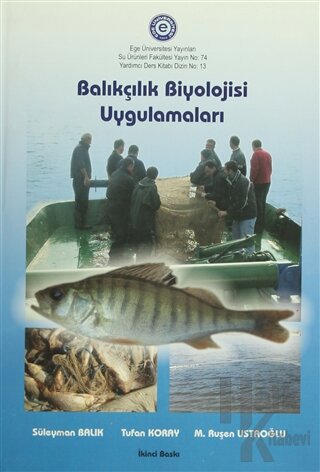 Balıkçılık Biyolojisi Uygulamaları - Halkkitabevi