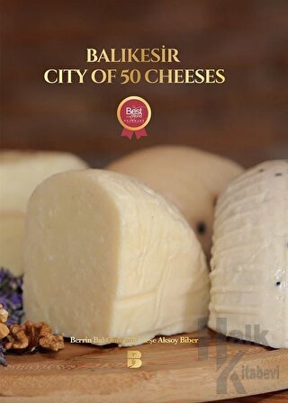 Balıkesir City Of 50 Cheeses (Ciltli) - Halkkitabevi