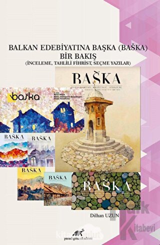 Balkan Edebiyatına Başka Bir Bakış