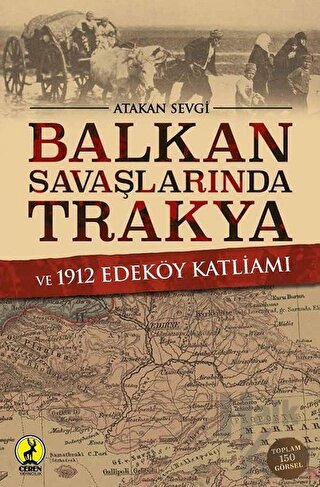 Balkan Savaşlarında Trakya ve 1912 Edeköy Katliamı