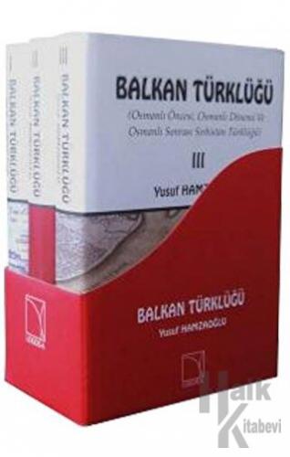 Balkan Türklüğü (3 Cilt) (Ciltli)