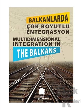 Balkanlarda Çok Boyutlu Entegrasyon