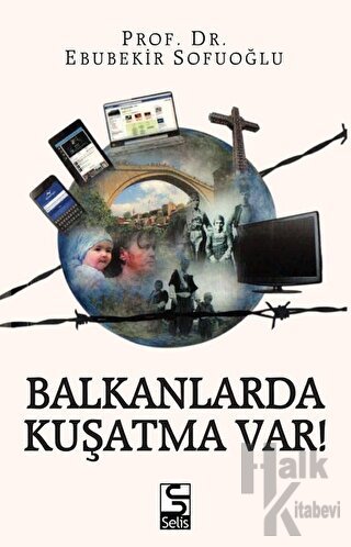 Balkanlarda Kuşatma Var! - Halkkitabevi