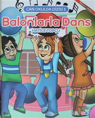 Balonlarla Dans - Can Okulda Dizisi 5