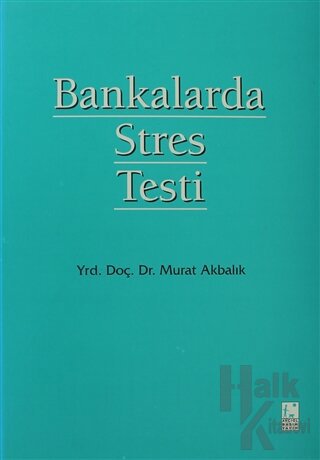 Bankalarda Stres Testi