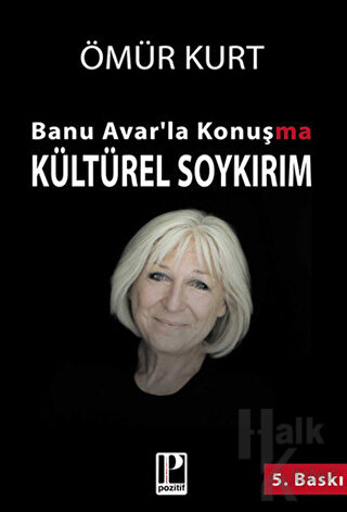 Banu Avar’la Konuşma - Kültürel Soykırım - Halkkitabevi
