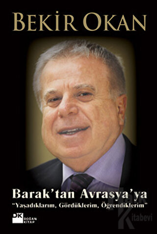 Barak’tan Avrasya’ya (Ciltli)