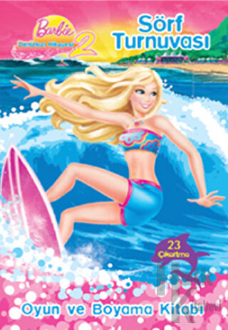 Barbie Denizkızı Hikayesi 2 - Sörf Turnuvası - Halkkitabevi