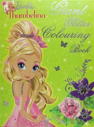 Barbie Thumbelina: Giant Glitter Colouring Book