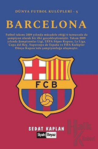 Barcelona - Dünya Futbol Kulüpleri 5 - Halkkitabevi