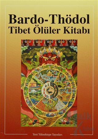 Bardo - Thödol Tibet Ölüler Kitabı - Halkkitabevi