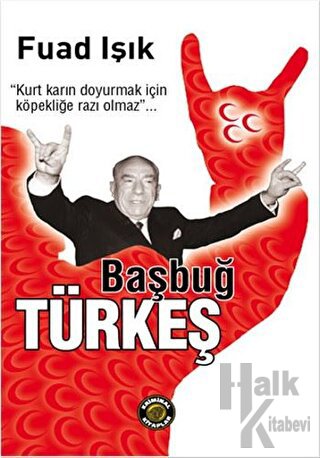 Başbuğ Türkeş - Halkkitabevi