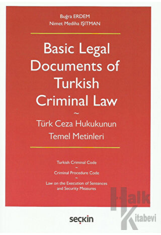 Basic Legal Documents of Turkish Criminal Law - Halkkitabevi