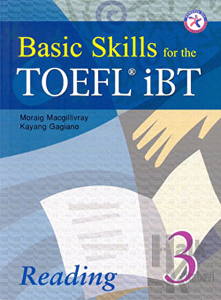 Basic Skills for the TOEFL iBT Reading 3 - Halkkitabevi