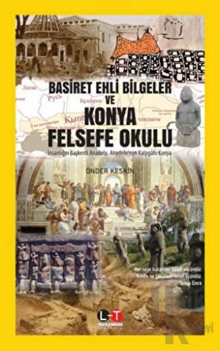 Basiret Ehli Bilgeler ve Konya Felsefe Okulu - Halkkitabevi