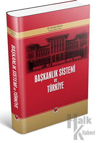 Başkanlık Sistemi ve Türkiye (Ciltli) - Halkkitabevi