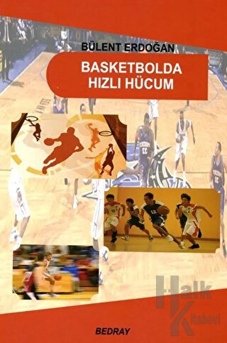 Basketbolda Hızlı Hücum - Halkkitabevi