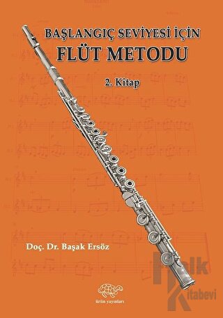 Başlangıç Seviyesi İçin Flüt Metodu 2. Kitap