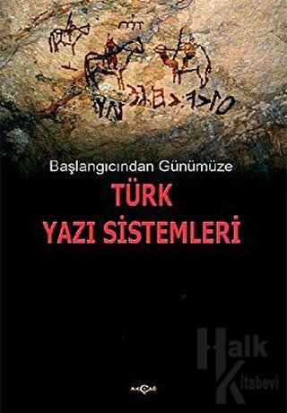 Başlangıcından Günümüze Türk Yazı Sistemleri