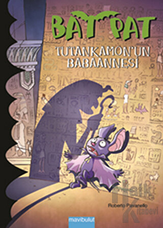 Bat Pat 3 - Tutankamon’un Babaannesi