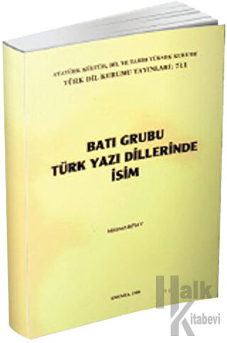 Batı Grubu Türk Yazı Dillerinde İsim - Halkkitabevi