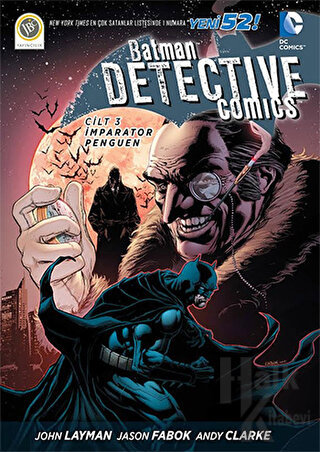 Batman Dedektif Hikayeleri Cilt: 3 - İmparator Penguen