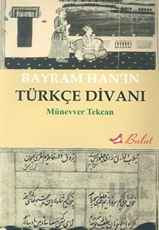 Bayram Han’ın Türkçe Divanı