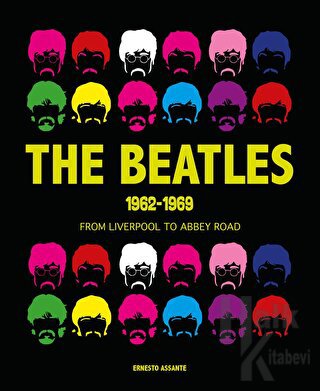 Beatles 1962-1969 : From Liverpool to Abbey Road - Halkkitabevi