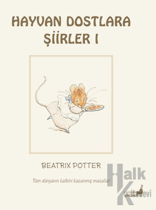 Beatrix Potter Hayvan Dostlara Şiirler 1