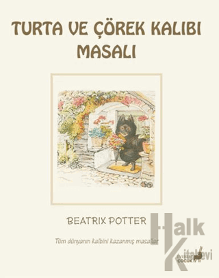 Beatrix Potter Turta ve Çörek Kalıbı Masalı - Halkkitabevi