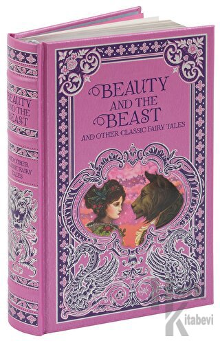 Beauty and the Beast and Other Classic Fairy Tales - Halkkitabevi