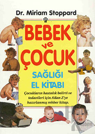 Bebek ve Çocuk Sağlığı El Kitabı - Halkkitabevi