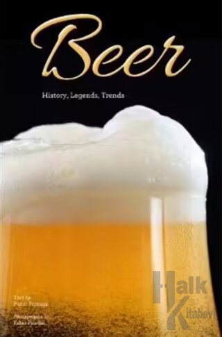 Beer - History, Legends, Trends - Halkkitabevi