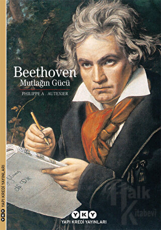 Beethoven : Mutlağın Gücü (Ciltli)