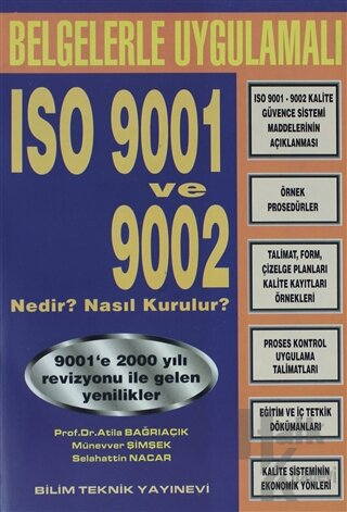 Belgelerle Uygulamalı ISO 9001 ve 9002 Nedir ? Nasıl Kurulur?