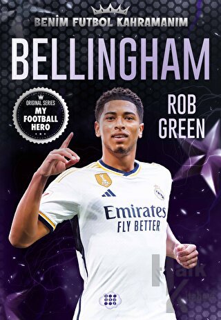 Bellingham - Benim Futbol Kahramanım - Halkkitabevi