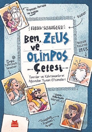 Ben, Zeus ve Olimpos Çetesi (Ciltli)