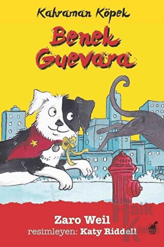 Benek Guevara - Kahraman Köpek - Halkkitabevi