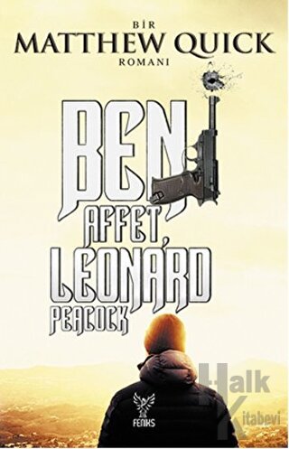 Beni Affet Leonard Peacock - Halkkitabevi