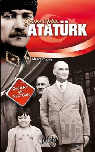 Benim Adım Atatürk - Halkkitabevi