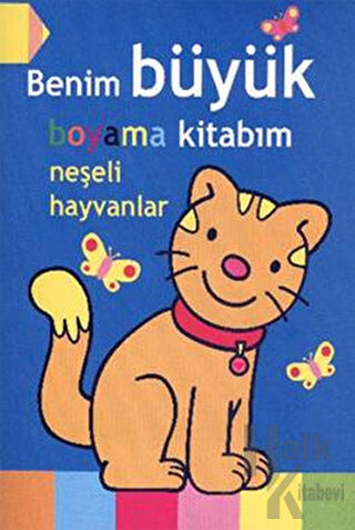 Benim Büyük Boyama Kitabım - Neşeli Hayvanlar - Halkkitabevi