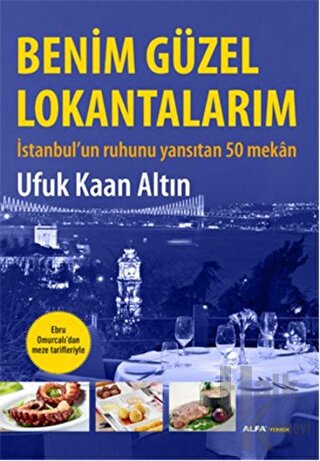 Benim Güzel Lokantalarım (Ciltli)