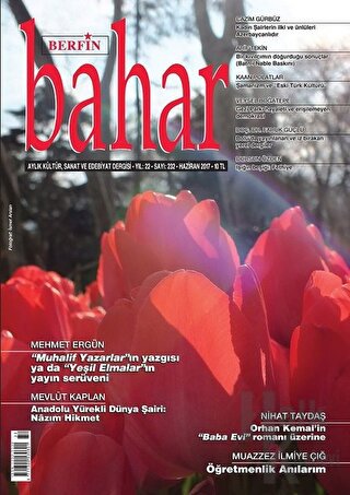 Berfin Bahar Aylık Kültür Sanat ve Edebiyat Dergisi Sayı: 232 Haziran 2017