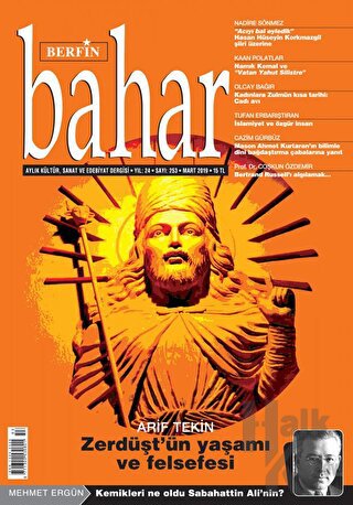 Berfin Bahar Aylık Kültür Sanat ve Edebiyat Dergisi Sayı: 253 Mart 2019