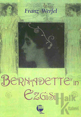 Bernadette’in Ezgisi - Halkkitabevi