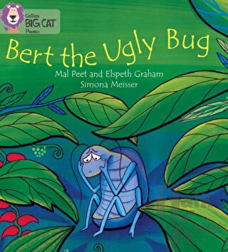 Bert the Ugly Bug (Big Cat Phonics-4 Blue) - Halkkitabevi