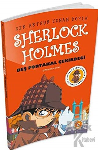 Beş Portakal Çekirdeği - Sherlock Holmes - Halkkitabevi