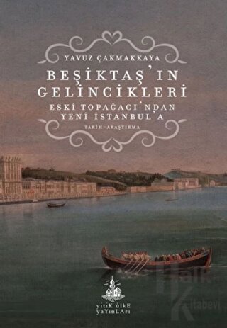 Beşiktaş’ın Gelincikleri Eski Topağacı'ndan Yeni İstanbul'a - Halkkita