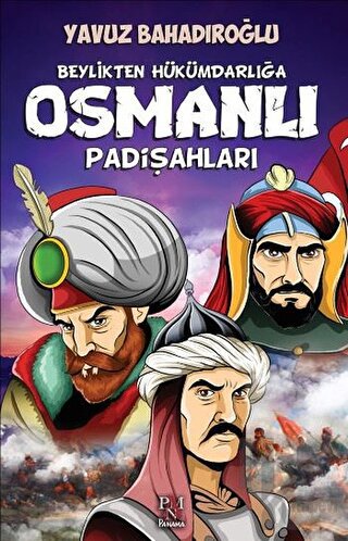 Beylikten Hükümdara Osmanlı Padişahları - Halkkitabevi