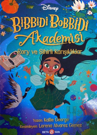 Bibbidi Bobbidi Akademisi Rory ve Sihirli Karışıklar - Halkkitabevi